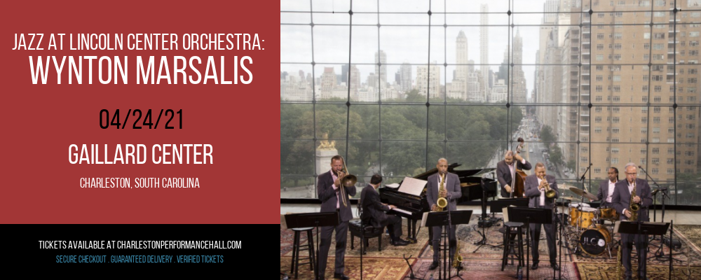 Jazz at Lincoln Center Orchestra: Wynton Marsalis at Gaillard Center tickets Jazz at Lincoln Center Orchestra: Wynton Marsalis at Gaillard Center