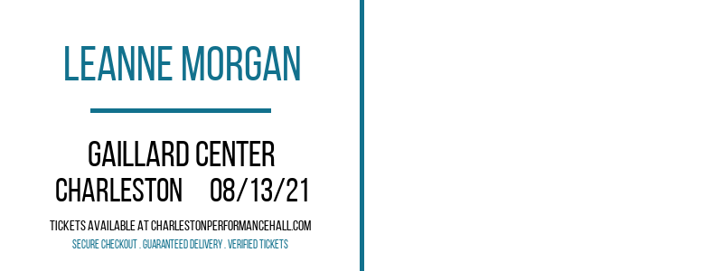 Leanne Morgan at Gaillard Center tickets Leanne Morgan at Gaillard Center