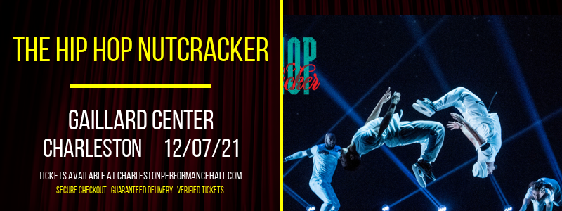 The Hip Hop Nutcracker at Gaillard Center tickets The Hip Hop Nutcracker at Gaillard Center