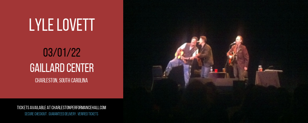 Lyle Lovett at Gaillard Center tickets Lyle Lovett at Gaillard Center