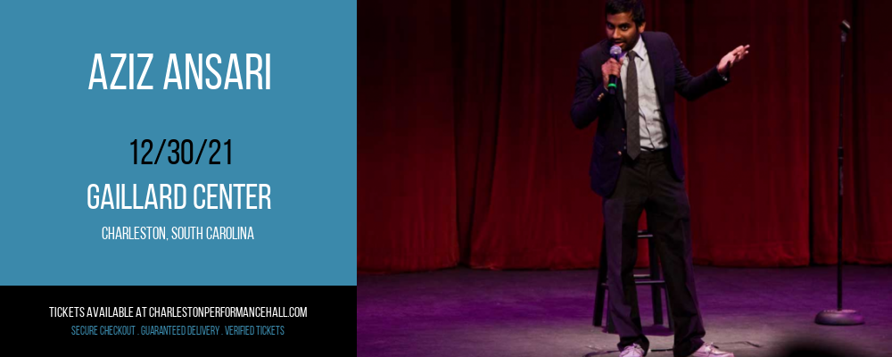 Aziz Ansari at Gaillard Center tickets Aziz Ansari at Gaillard Center