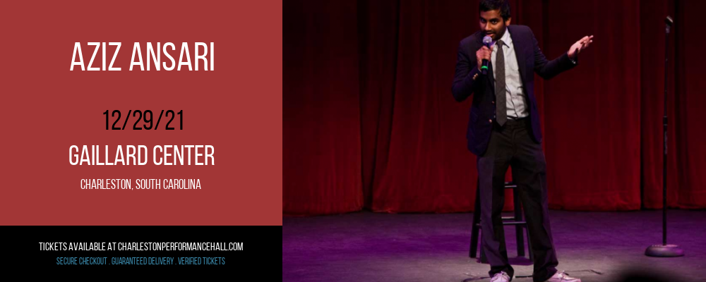 Aziz Ansari at Gaillard Center tickets Aziz Ansari at Gaillard Center