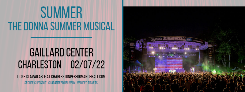 Summer - The Donna Summer Musical at Gaillard Center tickets Summer - The Donna Summer Musical at Gaillard Center