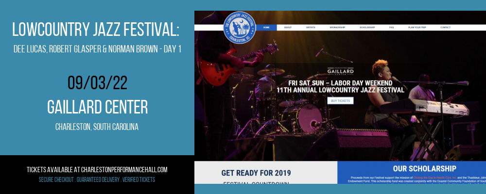 Lowcountry Jazz Festival: Dee Lucas, Robert Glasper & Norman Brown - Day 1 at Gaillard Center tickets Lowcountry Jazz Festival: Dee Lucas, Robert Glasper & Norman Brown - Day 1 at Gaillard Center