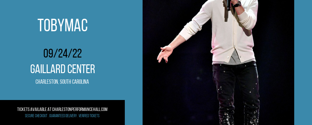 TobyMac at Gaillard Center tickets TobyMac at Gaillard Center