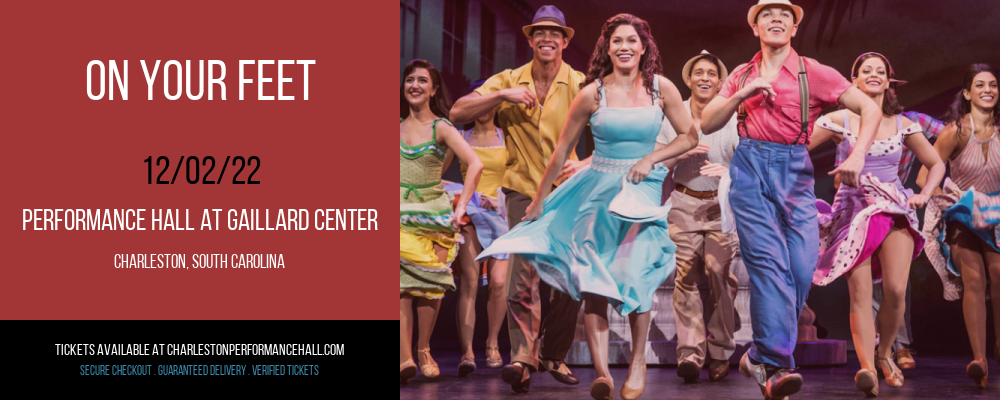 On Your Feet at Gaillard Center tickets On Your Feet at Gaillard Center