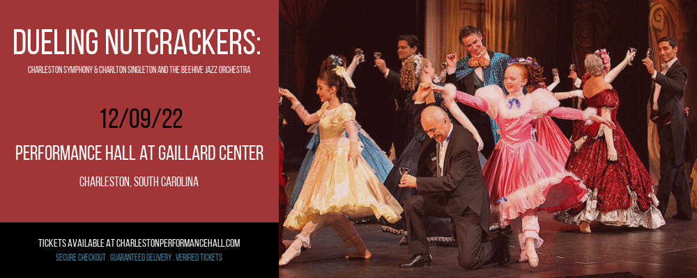 Dueling Nutcrackers: Charleston Symphony & Charlton Singleton and The Beehive Jazz Orchestra at Gaillard Center tickets Dueling Nutcrackers: Charleston Symphony & Charlton Singleton and The Beehive Jazz Orchestra at Gaillard Center