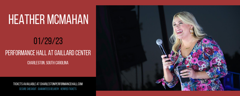 Heather McMahan at Gaillard Center tickets Heather McMahan at Gaillard Center