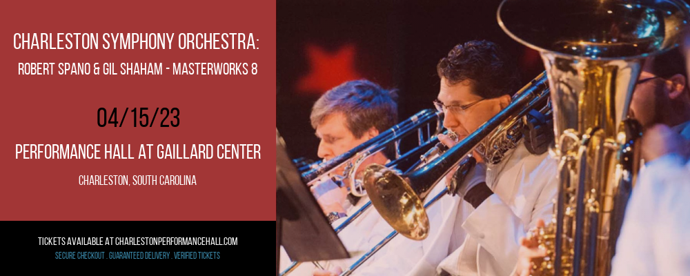 Charleston Symphony Orchestra: Robert Spano & Gil Shaham - Masterworks 8: The Titans at Gaillard Center