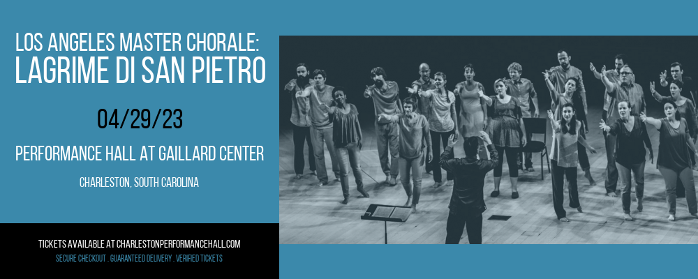 Los Angeles Master Chorale: Lagrime di San Pietro at Gaillard Center tickets Los Angeles Master Chorale: Lagrime di San Pietro at Gaillard Center