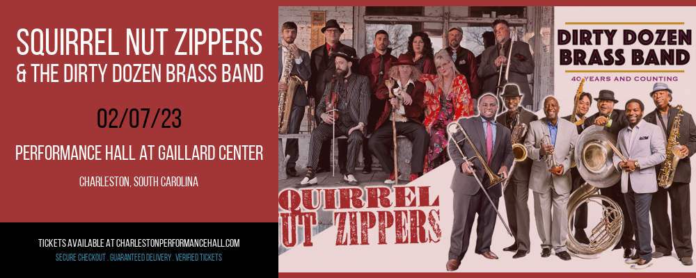 Squirrel Nut Zippers & The Dirty Dozen Brass Band at Gaillard Center tickets Squirrel Nut Zippers & The Dirty Dozen Brass Band at Gaillard Center