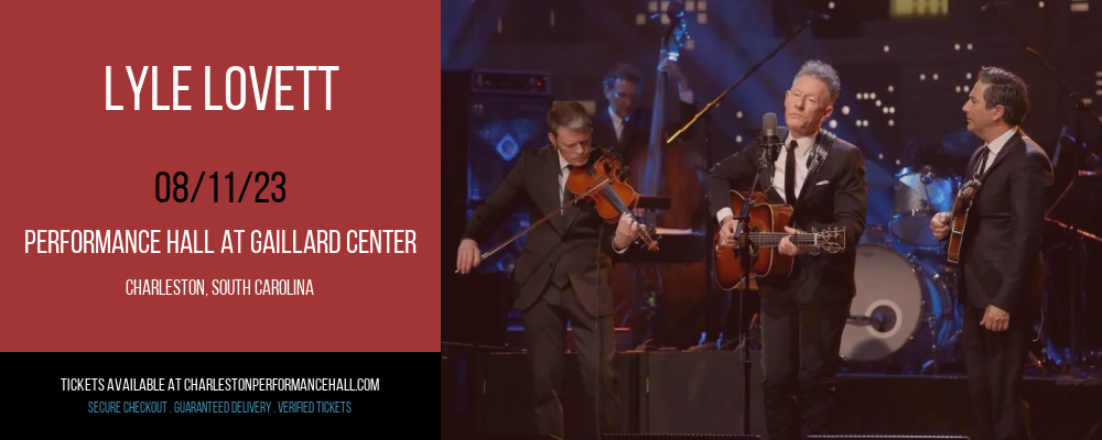 Lyle Lovett at Gaillard Center tickets Lyle Lovett at Gaillard Center