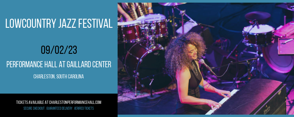 Lowcountry Jazz Festival at Gaillard Center tickets Lowcountry Jazz Festival at Gaillard Center