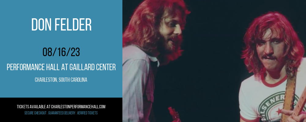 Don Felder at Gaillard Center