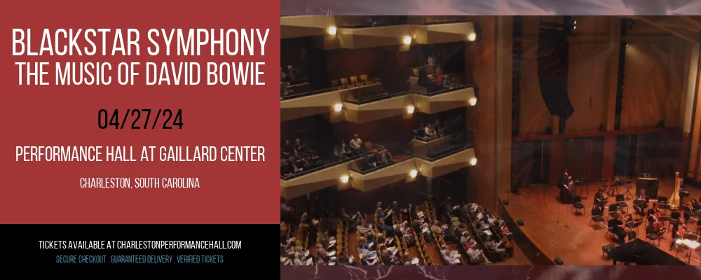 Blackstar Symphony - The Music Of David Bowie at Performance Hall At Gaillard Center