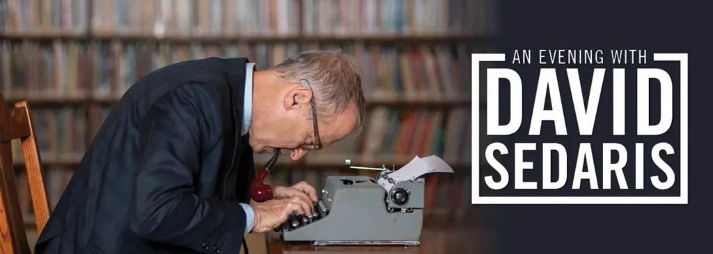 David Sedaris at Performance Hall At Gaillard Center